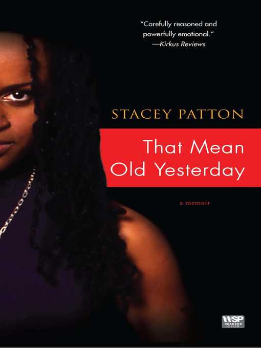 Title details for That Mean Old Yesterday by Stacey Patton - Wait list